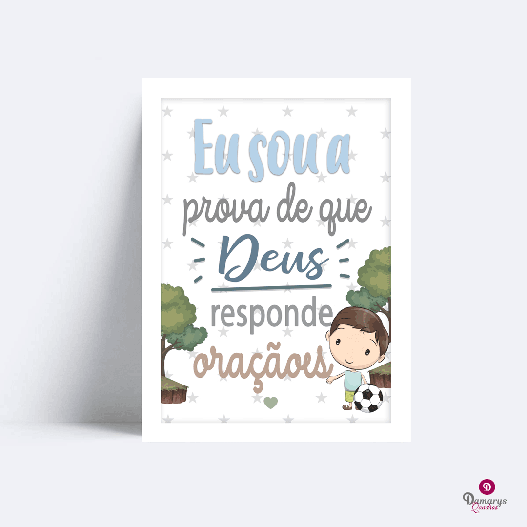 Quadro Eu Sou a Prova de Que Deus