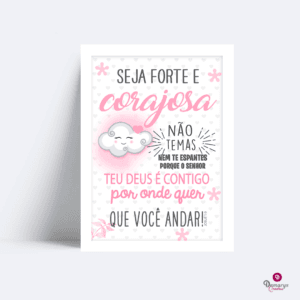 Quadro Seja Forte e Corajosa Nuvenzinha