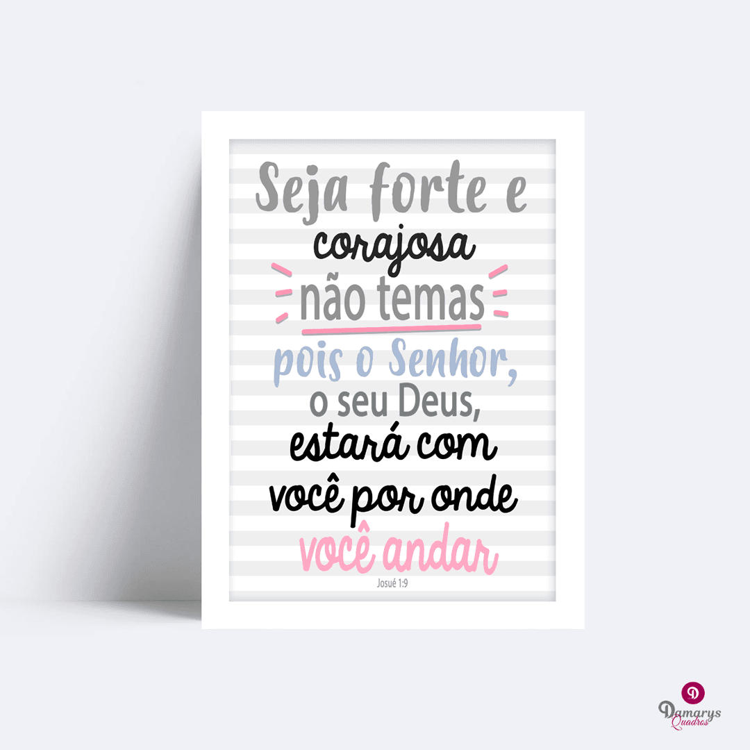 Quadro Versículo Seja forte e Corajosa